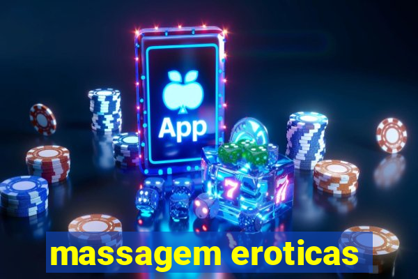 massagem eroticas